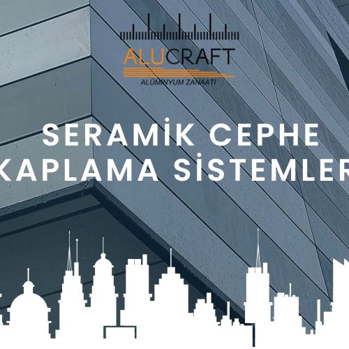 Seramik Cephe Kaplama Sistemleri